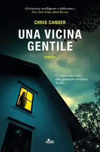 Chris Cander - Una vicina gentile