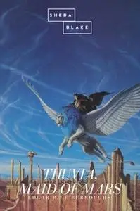 «Thuvia, Maid of Mars» by Edgar Rice Burroughs