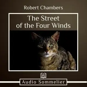 «The Street of the Four Winds» by Robert Chambers