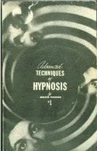 Advanced Techniques of Hypnosis [Repost]