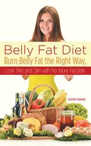 «Belly Fat Diet» by Jennifer Howard