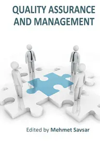 "Quality Assurance and Management" ed. by Mehmet Savsar