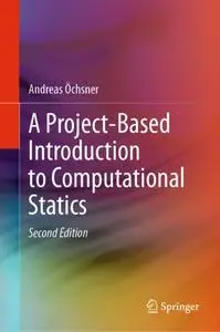 A Project-Based Introduction to Computational Statics