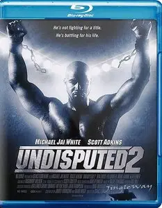 Undisputed II: Last Man Standing (2006)