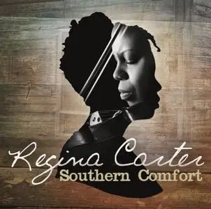 Regina Carter - Southern Comfort (2015) [Official Digital Download 24/96]