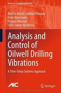 Analysis and Control of Oilwell Drilling Vibrations: A Time-Delay Systems Approach