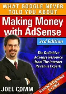The AdSense Code: What Google Never Told You About Making Money with AdSense