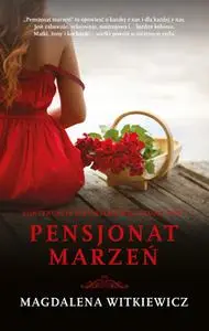 «Pensjonat marzeń» by Magdalena Witkiewicz