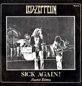 Led Zeppelin - Sick Again! (1986) [Vinyl Rip 16/44 & mp3-320] Re-up