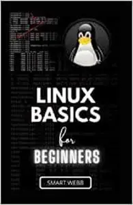 LINUX BASICS FOR BEGINNERS