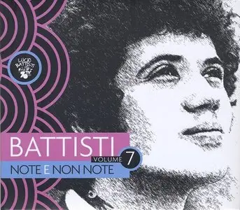 Lucio Battisti - Battisti: Note e non note (2013) Vol. 7
