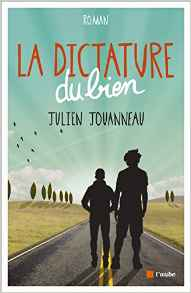 La dictature du bien - Julien Jouanneau