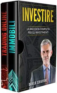 INVESTIRE: La Raccolta Completa per gli Investimenti