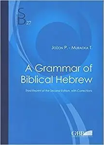 A Grammar of Biblical Hebrew