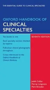 Oxford Handbook of Clinical Specialties (7th edition)