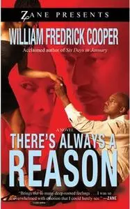 «There's Always a Reason» by William Fredrick Cooper