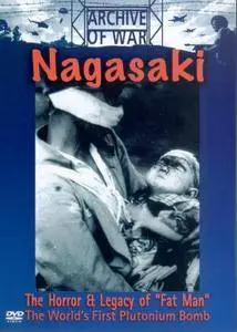 Nagasaki: The Horror and Legacy of Fat Man, the World's 1st Plutonium Bomb (1995)