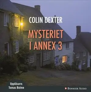 «Mysteriet i Annex 3» by Colin Dexter