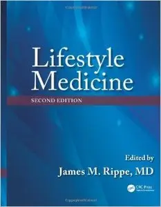 Lifestyle Medicine, Second Edition
