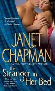 «The Stranger in Her Bed» by Janet Chapman