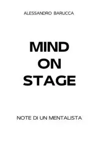 Mind on stage