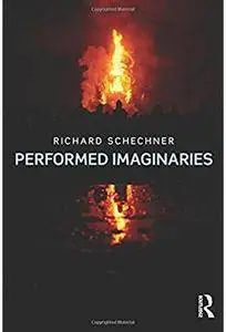 Performed Imaginaries