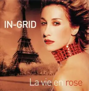 In-Grid - La Vie En Rose (2003)