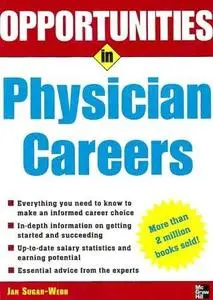 Opportunities in Physician Careers, Revised Edition