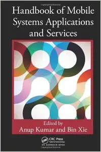 Handbook of Mobile Systems Applications and Services