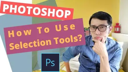 How To Use Selection Tools In Adobe Photoshop