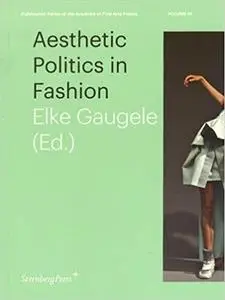 Aesthetic Politics in Fashion