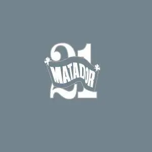 V.A. - Matador At 21 (6CD Limited Edition Box, 2010)