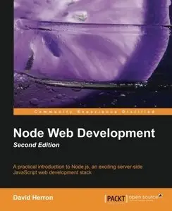 Node Web Development, 2nd Edition (repost)