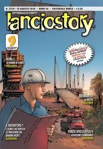 Lanciostory - Anno 45 n. 2315 (Agosto 2019)