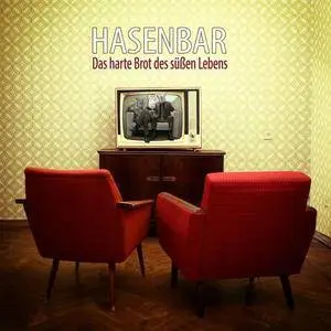 hasenbar - Das harte Brot des süßen Lebens (2018)