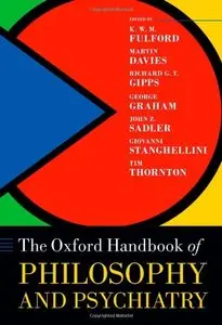 Oxford Handbook of Philosophy and Psychiatry (repost)