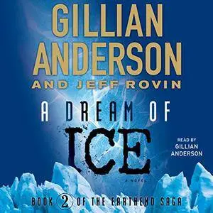 A Dream of Ice (Earthend Saga #2) [Audiobook]