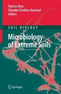 Microbiology of Extreme Soils (Soil Biology) (repost)