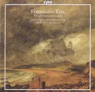 Ferdinand Ries - Symphonies n. 4 & 6