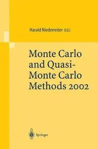 Monte Carlo and Quasi-Monte Carlo Methods 2002: Proceedings of a Conference held at the National University of Singapore, Repub