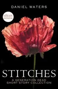 «Stitches» by Daniel Waters