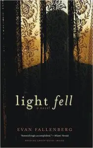 Light Fell: A Novel