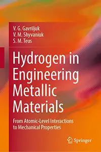 Hydrogen in Engineering Metallic Materials