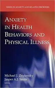 Anxiety In Health Behaviors And Physical Illness (Repost)