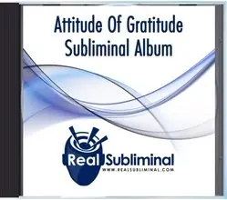 Real Subliminal - Attitude of Gratitude