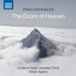 Portland State University Chamber Choir & Ethan Sperry - Ēriks Ešenvalds: The Doors of Heaven (2017)