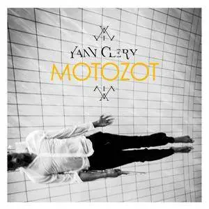 Yann Cléry - Motozot (2017) [Official Digital Download]