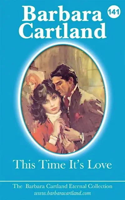 «141. This Time It's Love» by Barbara Cartland