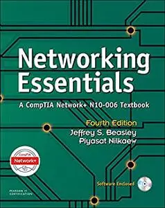 Networking Essentials: A CompTIA Network+ N10-006 Textbook (4th Edition)