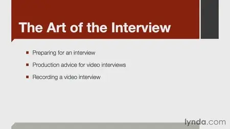 Lynda - The Art of Video Interviews